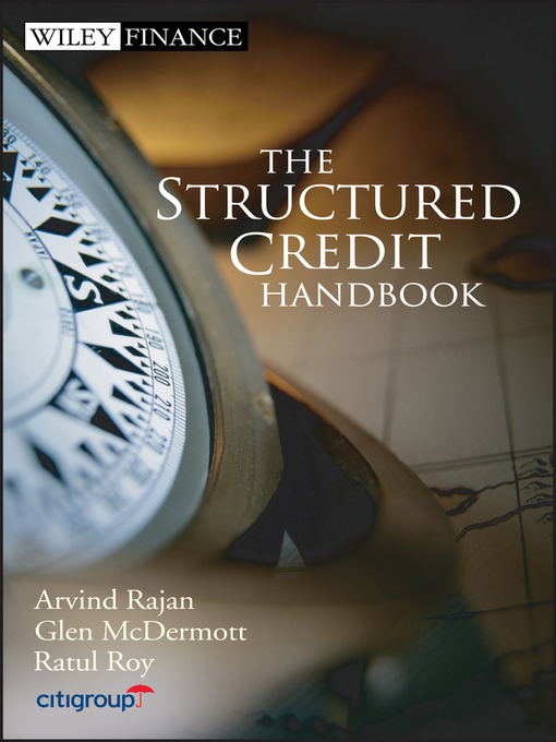 Title details for The Structured Credit Handbook by Arvind Rajan - Available